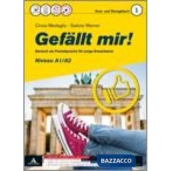 GEFALLT MIR! 2 (NIVEAU A2/B1) + IN RICHTUNG ZERTIFIKAT B1 CON AUDIO E