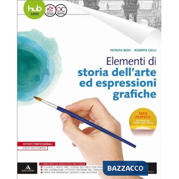ELEMENTI DI STORIA DELL'ARTE ED ESPRESSIONI GRAFICHE MB + CONT.DIGIT.