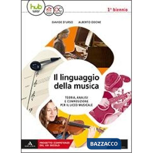 LINGUAGGIO DELLA MUSICA (IL) M B + CONT.DIGIT.