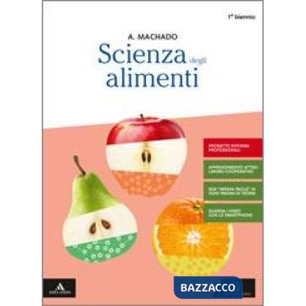 SCIENZA DEGLI ALIMENTI VOLUME 1 PER IL 1 BIENNIO