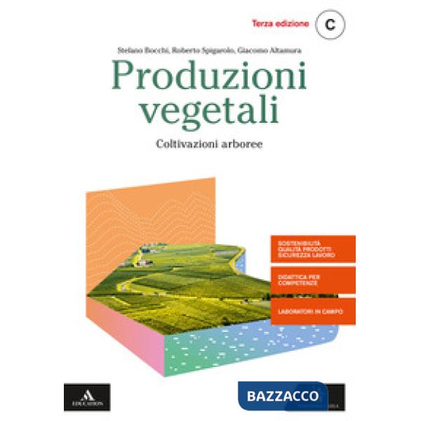 PRODUZIONI VEGETALI VOL. C COLTIVAZIONI ARBOREE