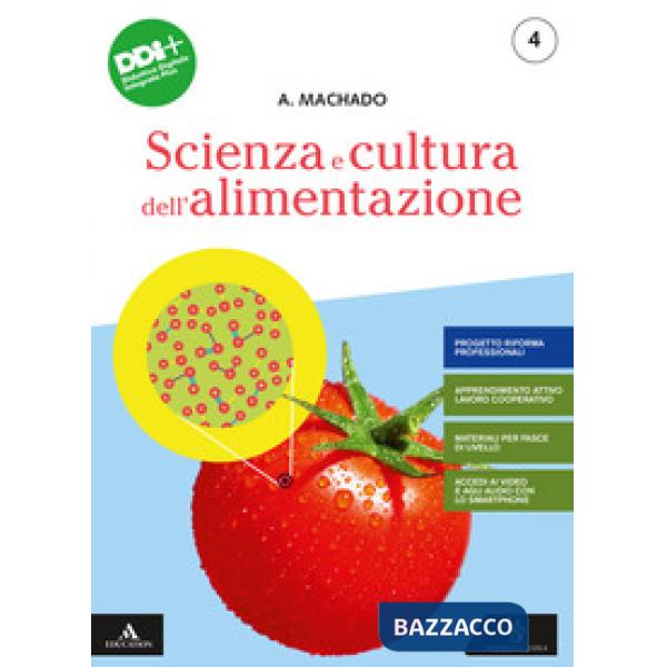 SCIENZA E CULTURA DELL'ALIMENTAZIONE VOL. 4