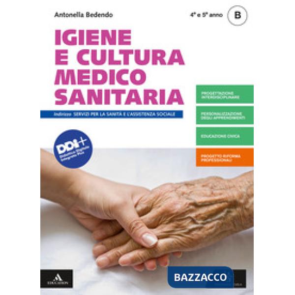 IGIENE E CULTURA MEDICO SANITARIA VOL. B