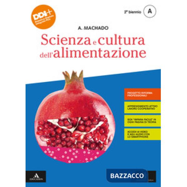 SCIENZA E CULTURA DELL'ALIMENTAZIONE VOL. A + B
