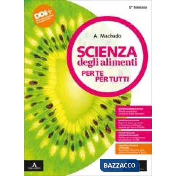 SCIENZA DEGLI ALIMENTI VOLUME UNICO PER IL 1 BIENNIO