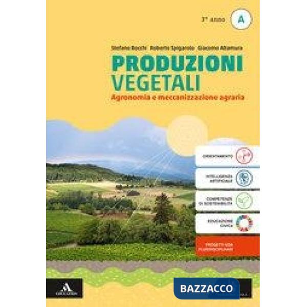 PRODUZIONI VEGETALI VOLUME B COLTIVAZIONI ERBACEE - 4 ANNO