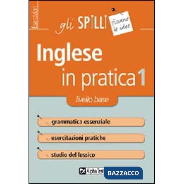 Inglese in pratica (L'). Vol. 1: Livello di base.