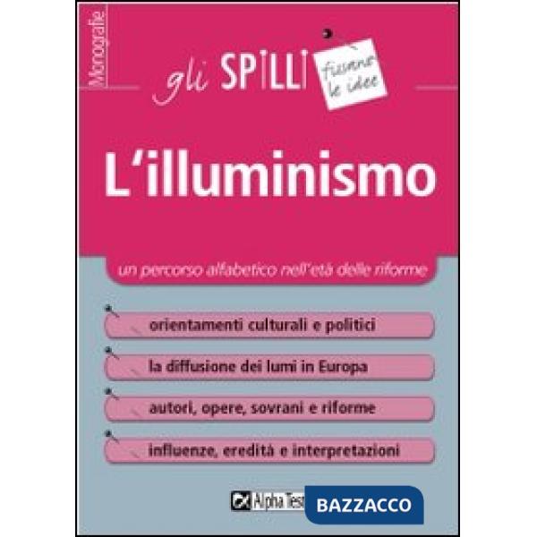 Illuminismo. Un percorso alfabetico nell'età delle riforme (L')