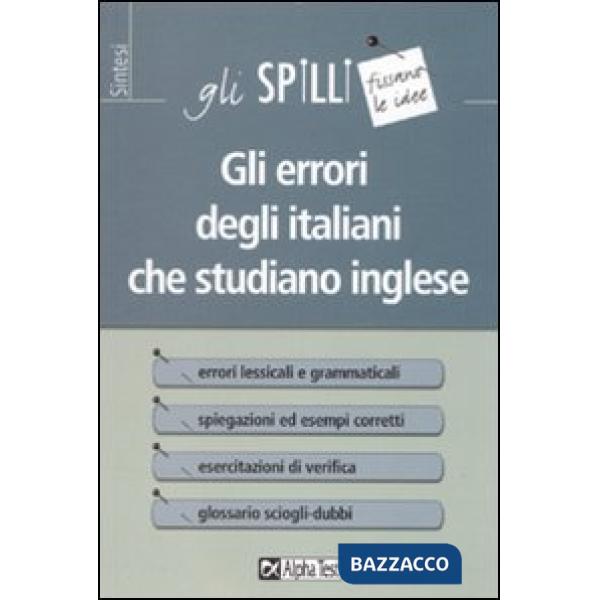 Errori degli italiani che studiano inglese (Gli)