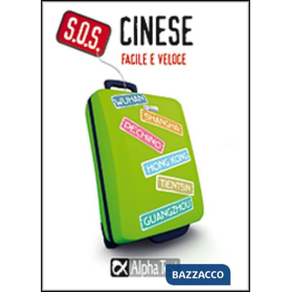 S.O.S. Cinese facile e veloce