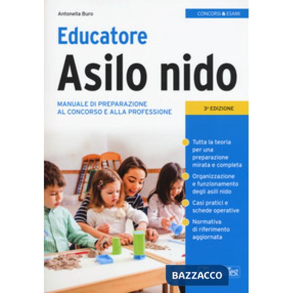 Educatore asilo nido. Manuale di preparazione al concorso e alla professione