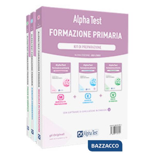 ALPHA TEST. FORMAZIONE PRIMARIA. KIT DI PREPARAZIONE. CON SOFTWARE DI SIMULAZION