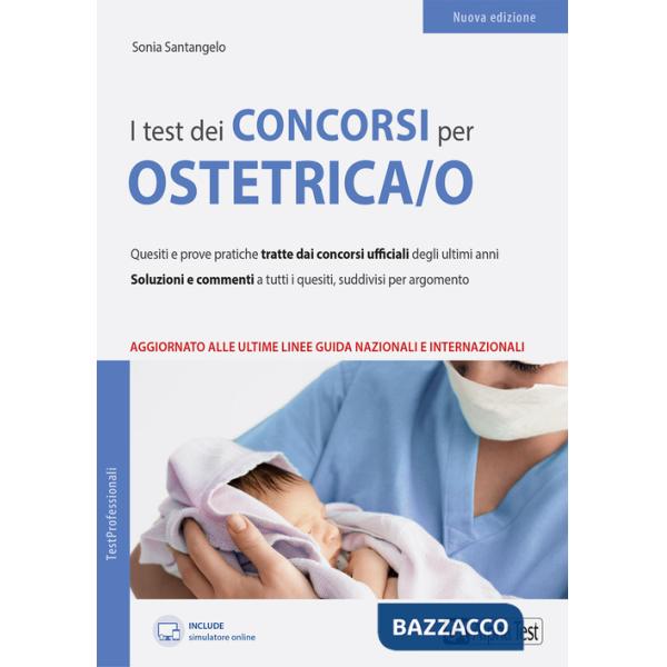 Test dei concorsi per collaboratore sanitario. Ostetrica/o. Con software di simulazione (I)