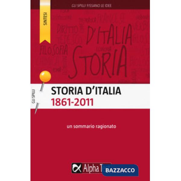 Storia d'Italia (1861-2011). Un sommario ragionato