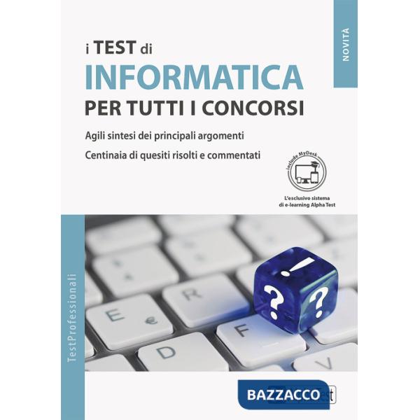 Test di informatica per tutti i concorsi. Con MyDesk (I)