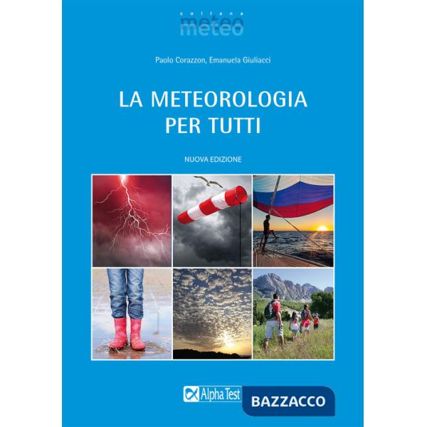 Meteorologia per tutti. Nuova ediz. (La)