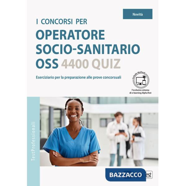 Concorsi per operatore socio-sanitario OSS. 4400 quiz (I)