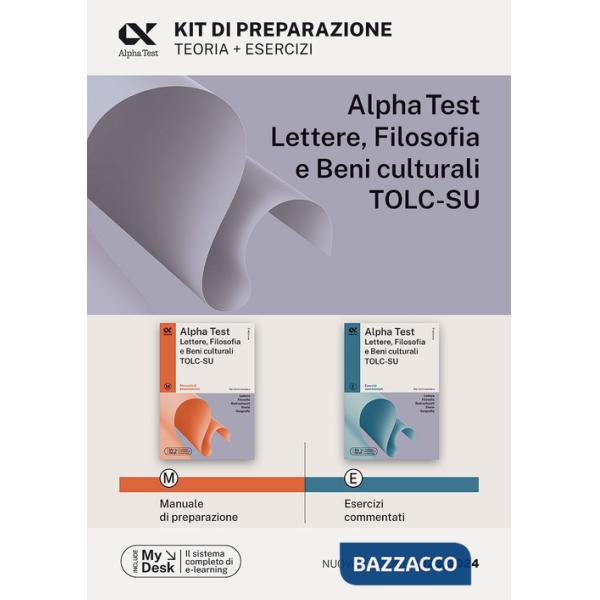 Alpha Test Lettere, Filosofia e Beni Culturali TOLC-SU. Kit di preparazione. Ediz. MyDesk. Con espansione online