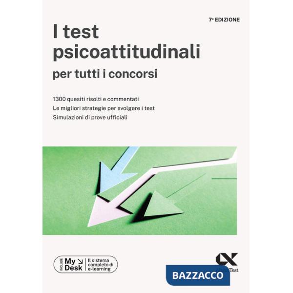 Test psicoattitudinali per tutti i concorsi. Ediz. MyDesk (I)