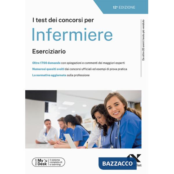 Test dei concorsi per infermiere. Eserciziario. Ediz. MyDesk (I)