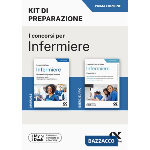 Concorso per infermiere. Kit di preparazione. Ediz. MyDesk. Con Contenuto digitale per download e accesso online (Il)