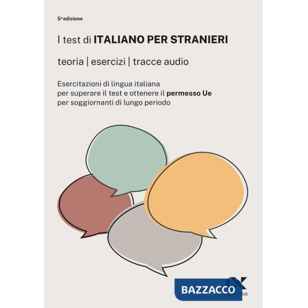 Test di italiano per stranieri. Teorie, esercizi, tracce audio. Con espansione online (I)