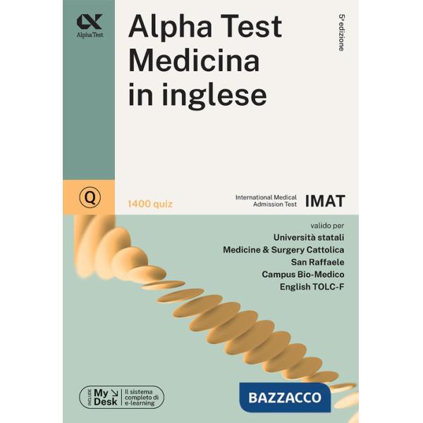 Alpha Test. Medicina Inglese IMAT. 1400 quiz. Con simulatore online