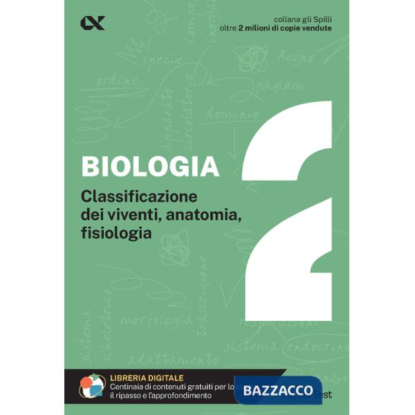 Biologia. Con estensioni online. Vol. 2: Classificazione dei viventi, anatomia, fisiologia