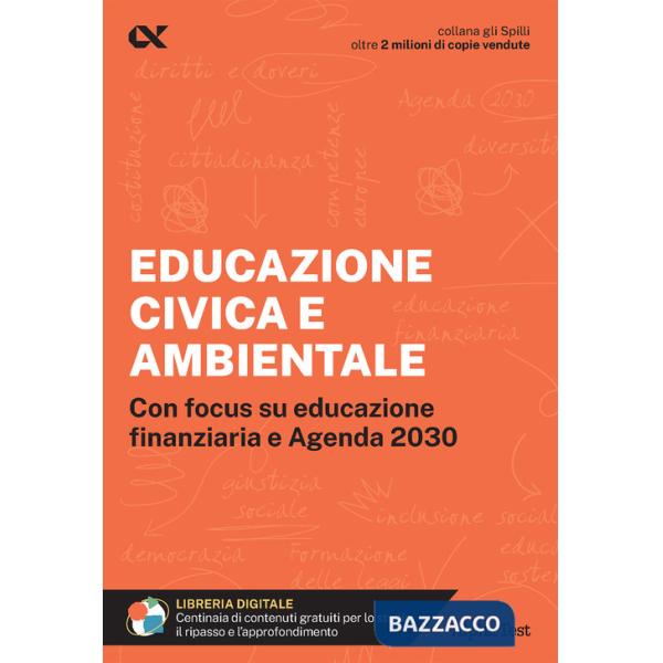Educazione civica e ambientale. Educazione civica e ambientale. Con focus su educazione finanziaria e Agenda 2030. Con estension