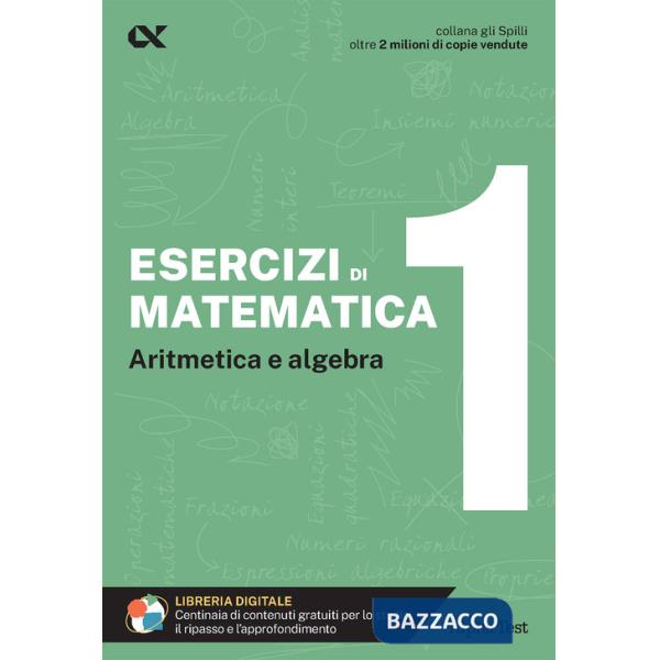 Esercizi di matematica. Con estensioni online. Vol. 1: Aritmetica e algebra