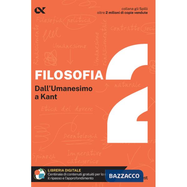 Filosofia. Con estensioni online. Vol. 2: Dall'umanesimo a Kant