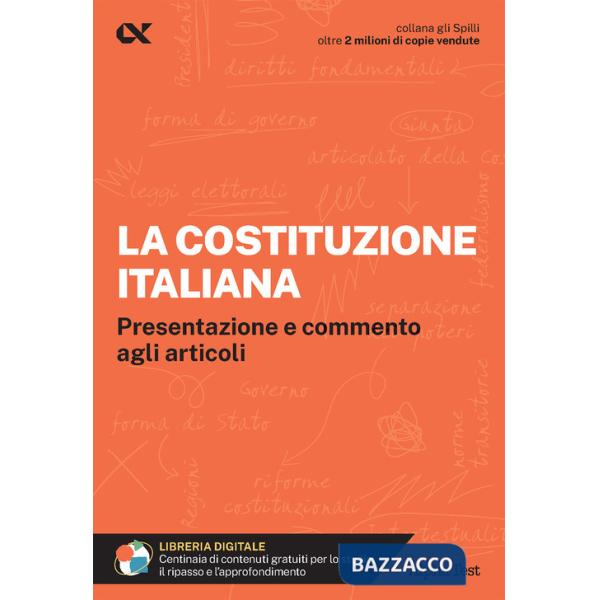 Costituzione italiana. Presentazione e commento agli articoli. Con estensioni online (La)