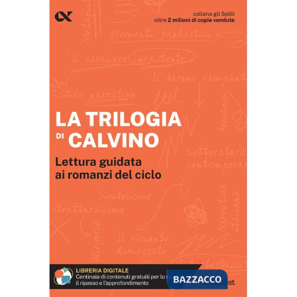 Trilogia di Calvino. Lettura guidata ai romanzi del ciclo. Con estensioni online (La)