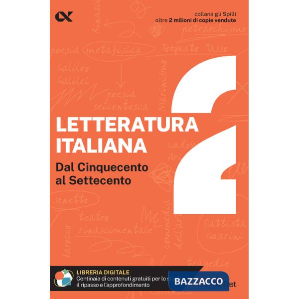 Letteratura italiana. Con estensioni online. Vol. 2: Dal Cinquecento al Settecento