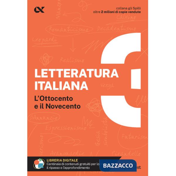 Letteratura italiana. Con estensioni online. Vol. 3: Ottocento e Novecento