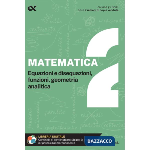 Matematica. Con estensioni online. Vol. 2: Equazioni e disequazioni, funzioni, geometria analitica