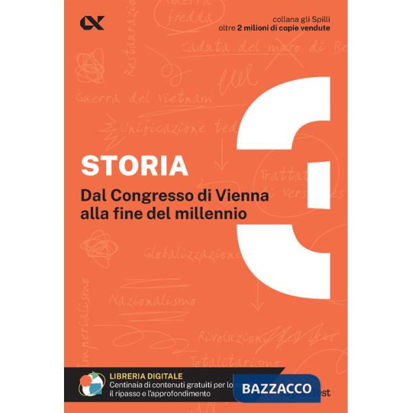 Storia. Con estensioni online. Vol. 3: Dal Congresso di Vienna alla fine del millennio