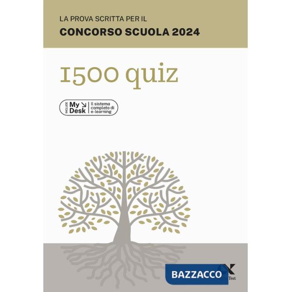 Prova scritta per il concorso scuola 2024. 1500 quiz. Ediz. MyDesk. Con Contenuto digitale per download e accesso online (La)