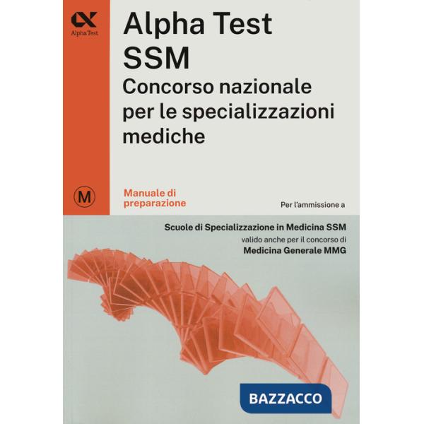 Alpha Test SSM. Manuale di preparazione per il concorso nazionale. Ediz. MyDesk. Con Contenuto digitale per download e accesso o