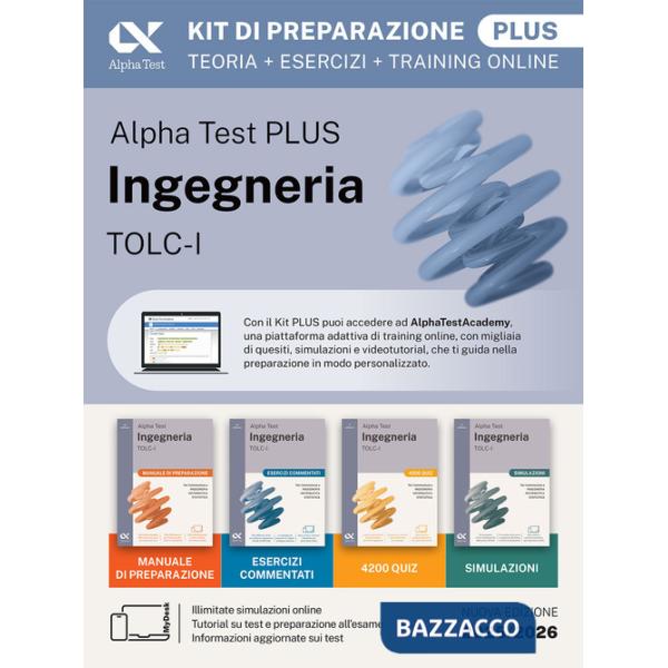 Alpha Test Plus Ingegneria TOLC-I 2026-2027. Kit di preparazione Plus. Per test di ammissione universitari. Con piattaforma e si
