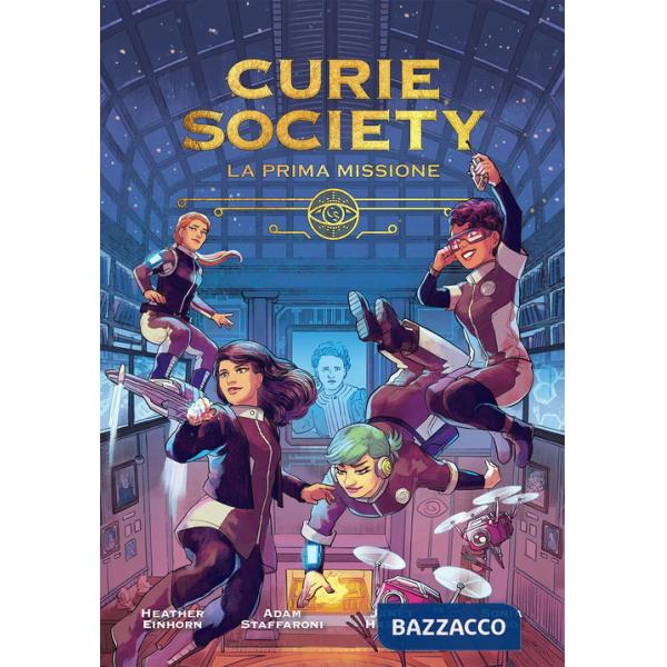 Curie society. La prima missione
