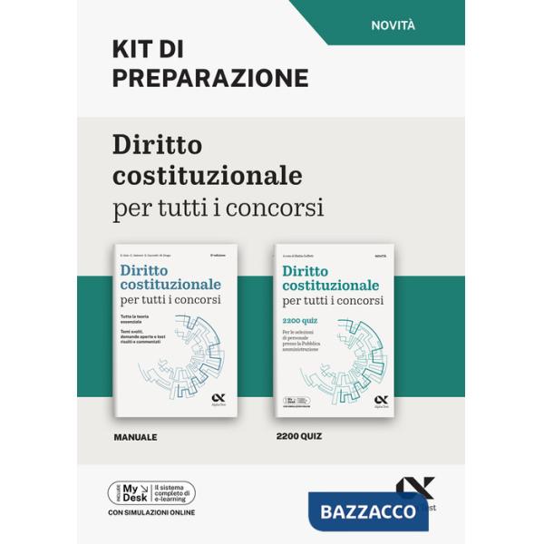 Diritto costituzionale per tutti i concorsi. Kit di preparazione. Per le selezioni di personale presso la Pubblica Amministrazio