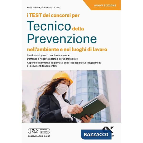 Test dei concorsi per tecnico della prevenzione nell'ambiente e nei luoghi di lavoro. Ediz. MyDesk. Con Contenuto digitale per d