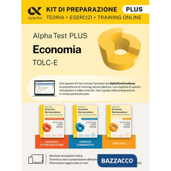 Alpha Test Plus Economia Giurisprudenza TOLC-E, TOLC-SU, TOLC-SPS 2026-2027. Kit di preparazione Plus. Per test di ammissione un