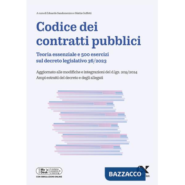 Alpha Test. Codice dei contratti pubblici. Teoria ed esercizi. Per il superamento dei concorsi della pubblica amministrazione. C