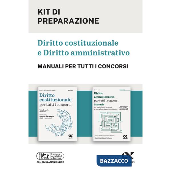 Alpha Test. Kit di preparazione Diritto costituzionale e amministrativo. Manuali per tutti i concorsi. Per il superamento dei co