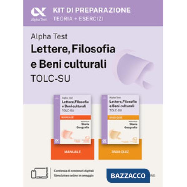 Alpha Test Lettere, Filosofia e Beni culturali TOLC-SU 2026-2027. Kit di preparazione. Per test di ammissione universitari. Con 