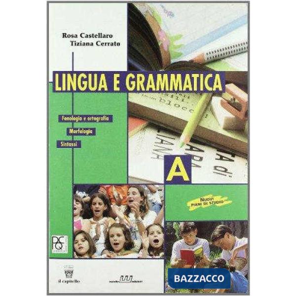 LINGUA E GRAMMATICA NUOVI PIANI DI STUDI