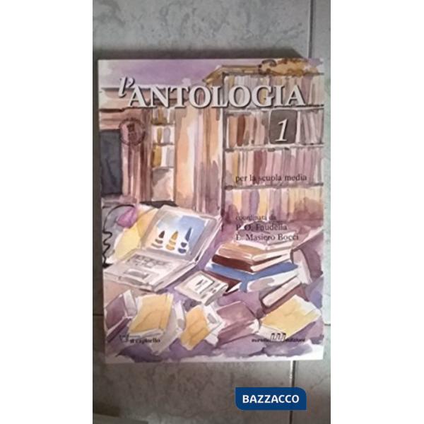 ANTOLOGIA 1 (3 VOLUMI) + FASCICOLO