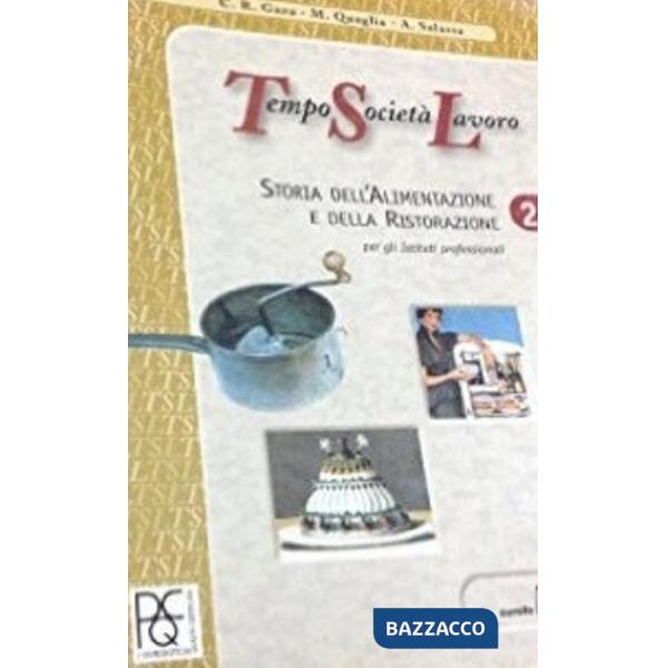 TEMPO SOCIETA' LAVORO VOL. 2 PROF. ALBERGHIERO